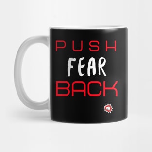 PUSH BACK FEAR (Red) Mug